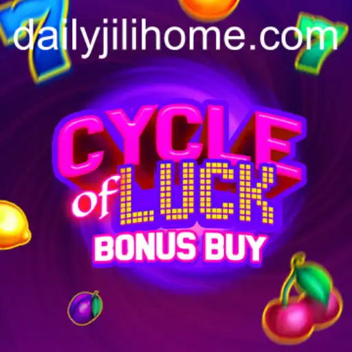 Discover the Excitement of CycleofLuckBonusBuy and How It Connects with DailyJili