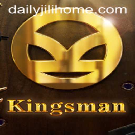 Exploring the Captivating World of Kingsman: A Strategic Journey with Dailyjili Insights