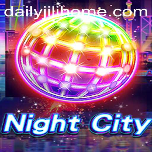 Exploring the Enigmatic World of NightCity and the Daring Strategies of Dailyjili