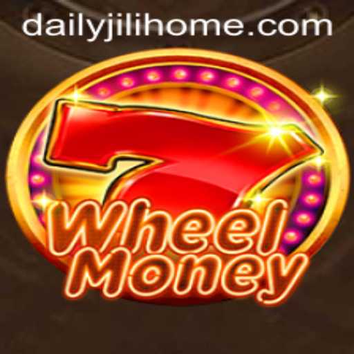 Exploring the Exciting World of WheelMoney with Dailyjili